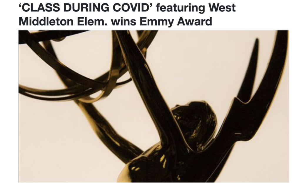 Screen shot of article title "Class during covid" featuring West Middleton Elementary wins emmy award