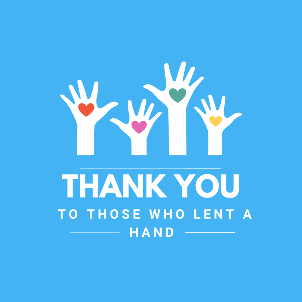hands holding hearts with wording underneath saying "thank you to those who lent a hand"