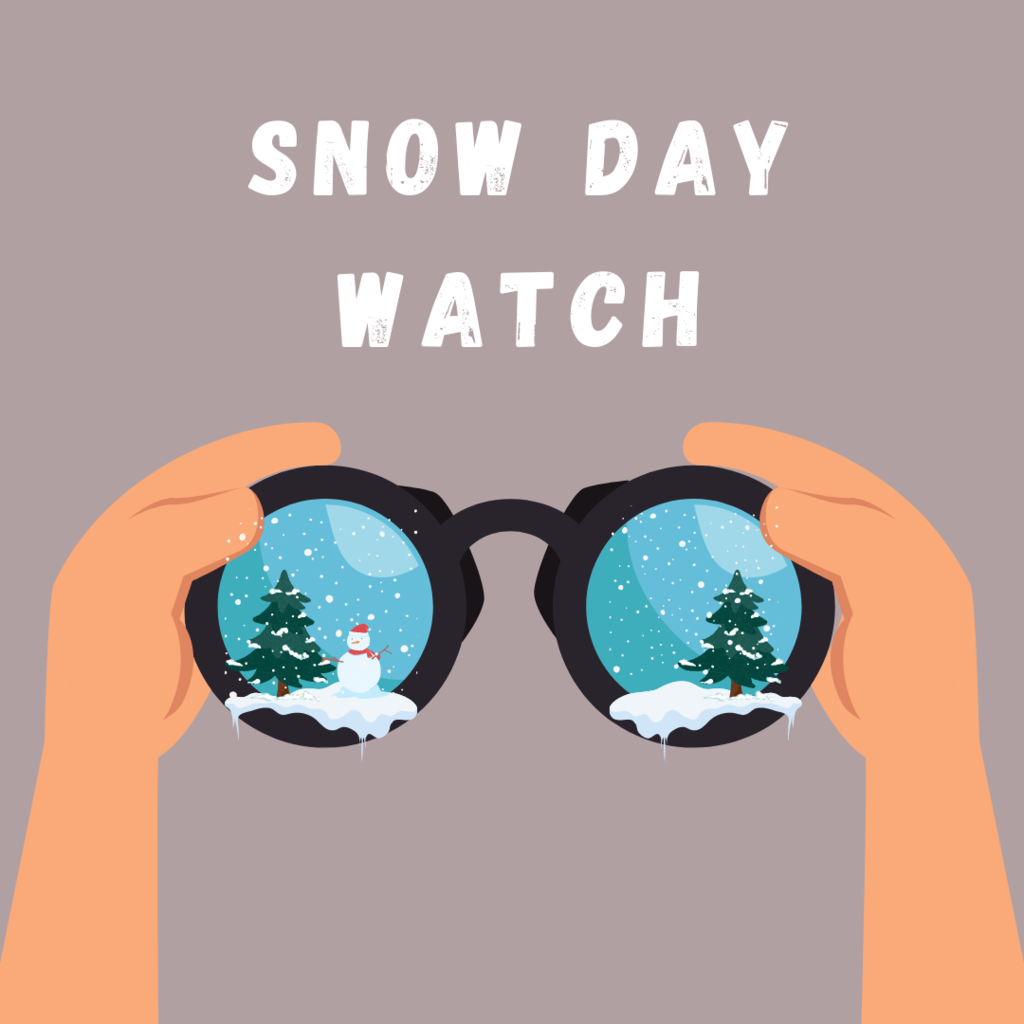 Snow day watch 